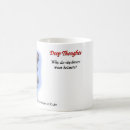 Search for deep thoughts mugs Humour