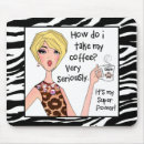 Search for work humour mouse mats Coffee