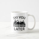 Search for see you later mugs Puns