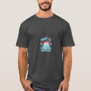 Search for its my birthday tshirts Dad