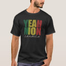 Search for jamaica mon tshirts Yeah