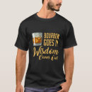 Search for funny whiskey tshirts Comes