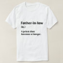 Search for funny father in law tshirts Humourous