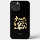 Search for dreams iphone cases Encouragement