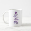 Search for the big stick mugs Funny