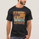 Search for weird tshirts Age