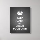 Search for keep calm canvas prints Humour