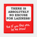 Search for lazy magnets Sloth