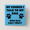 Search for my dog badges Lover