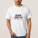 Search for jesus loves you tshirts Religion