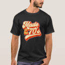 Search for born in the 70s tshirts 70's