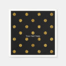 Search for black and gold polka dot napkins Dots