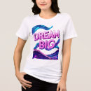 Search for dream big clothing Streetwear