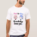 Search for pink baby shower mens tshirts Daddy loves you
