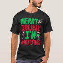 Search for drunk christmas tshirts Merry