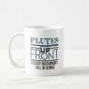 Search for marching band stuff mugs Flautist
