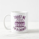 Search for chemist humour mugs Scientist