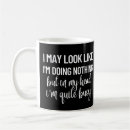 Search for do i look like mugs Sarcastic