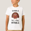 Search for gobble tshirts Cute