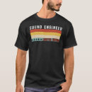 Search for sound engineer tshirts Worker