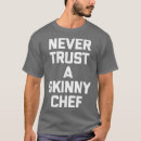 Search for never trust tshirts Cook