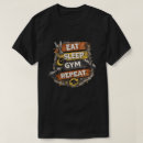 Search for eat sleep gym repeat tshirts Fitness