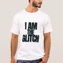 Search for glitch tshirts Tech humour