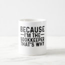 Search for funny bookkeeper mugs Coworker