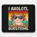 Search for axolotl mouse mats Cool