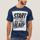 Search for are you ready tshirts Motivation