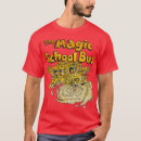 Search for magic bus tshirts School bus driver
