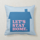 Search for lets stay home cushions Motivation