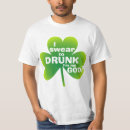 Search for im not god tshirts St patricks day