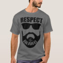 Search for respect the beard tshirts Cute