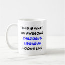 Search for childrens librarian mugs Library