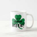 Search for wear green mugs St patrick's day