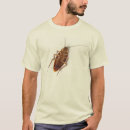 Search for roaches tshirts Bug