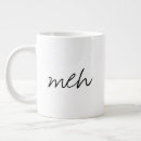 Search for blah coffee mugs Meh