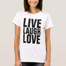 Search for live tshirts Laugh