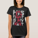 Search for brain aneurysm tshirts Fight