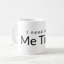Search for me time mugs Humour