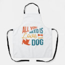 Search for love is all you need aprons Dog