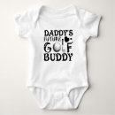 Search for daddys little buddy baby clothes Cute