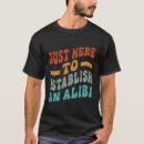 Search for alibi clothing Saying