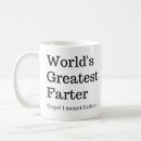Search for worlds greatest farter mugs Dad