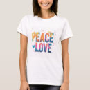 Search for peace love happiness tshirts Fun