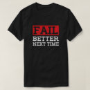Search for fail better tshirts Quote