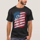 Search for one nation under god tshirts United