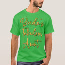 Search for aunt of the bride tshirts Bridesmaid