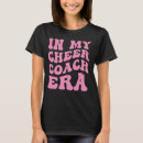 Search for cheer coach tshirts Cheerleader
